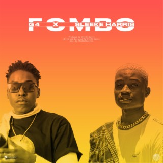 Fombo ft. G4 lyrics | Boomplay Music