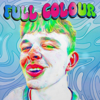 Full Colour lyrics | Boomplay Music