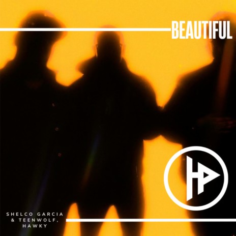 Beautiful ft. Hawky | Boomplay Music