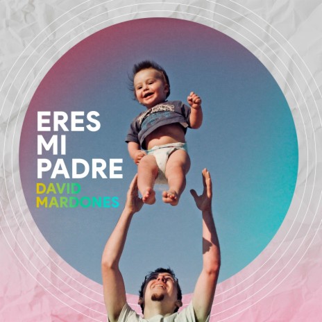 Eres Mi Padre ft. Ruben Chandia | Boomplay Music