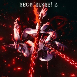 NEON BLXDE! 2