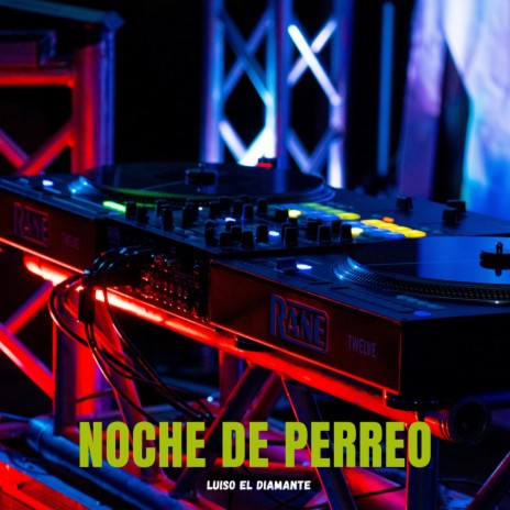 Noche De Perreo