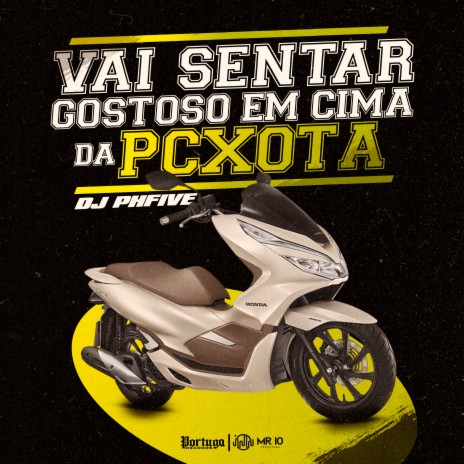 Vai Sentar Gostoso em Cima da Pcxota ft. MC ALZ ORIGINAL | Boomplay Music