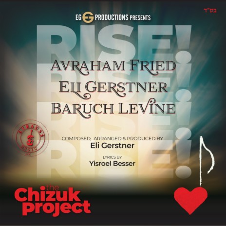 Rise! (Chizuk Project) ft. ELI GERSTNER & BARUCH LEVINE | Boomplay Music