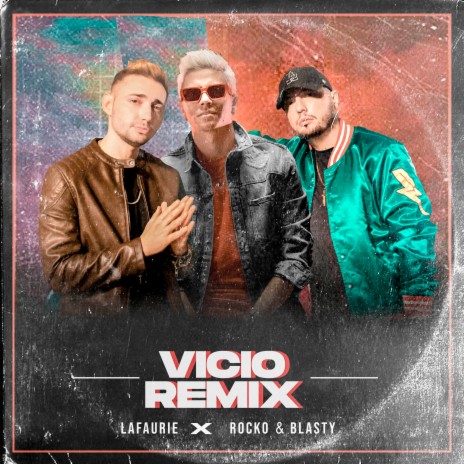 Vicio (Remix) ft. Lafaurie | Boomplay Music