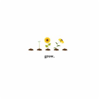 grow.