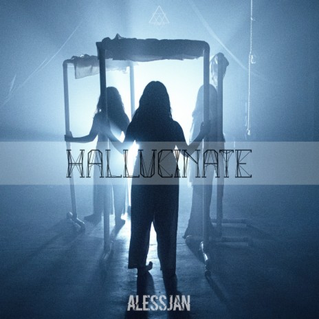 Hallucinate | Boomplay Music