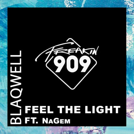 Feel The Light ft. NaGem | Boomplay Music