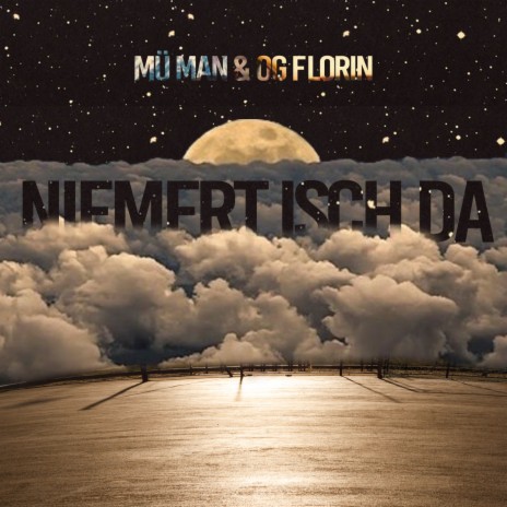 Niemert isch da ft. OG Florin | Boomplay Music