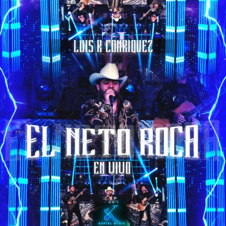 El Neto Roca (En Vivo) | Boomplay Music