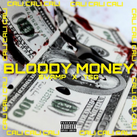 Bloody money ft. TSG