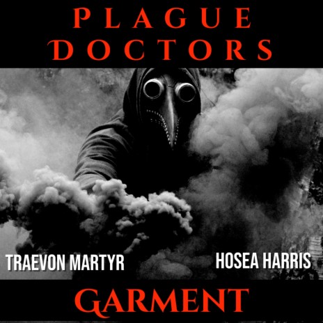 Garment ft. Traevon Martyr & Hosea Harris | Boomplay Music