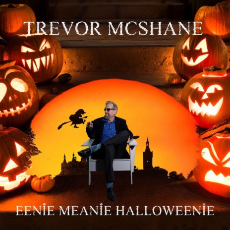 Eenie Meanie Halloweenie | Boomplay Music