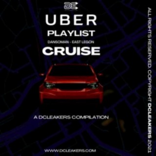 Uber Playlist (Dansoman - East Legon)