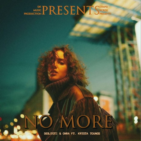 No More ft. Krysta Youngs | Boomplay Music