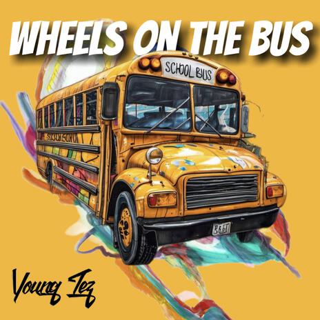 Wheels on the Bus