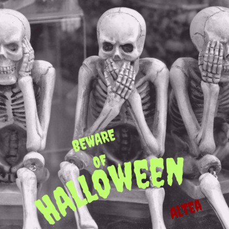 Beware of Halloween | Boomplay Music