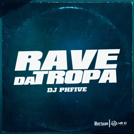 Rave da Tropa | Boomplay Music