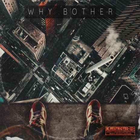 Why Bother | Boomplay Music