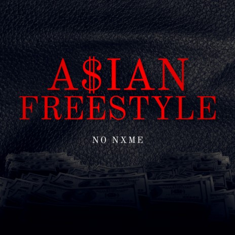 Asian Freestyle | Boomplay Music