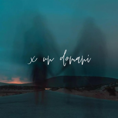 X Un Domani | Boomplay Music