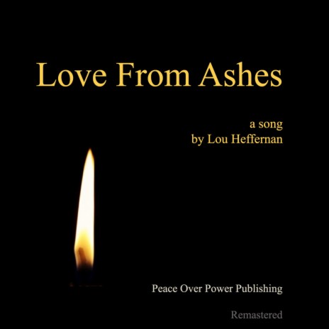 Love From Ashes (Remastered)