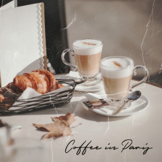 Coffee in Paris: Paris JAZZ Café, Instrumental Background Music