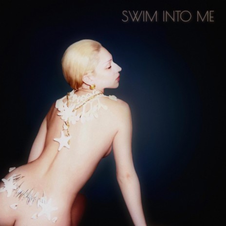 Swim Into Me | Boomplay Music