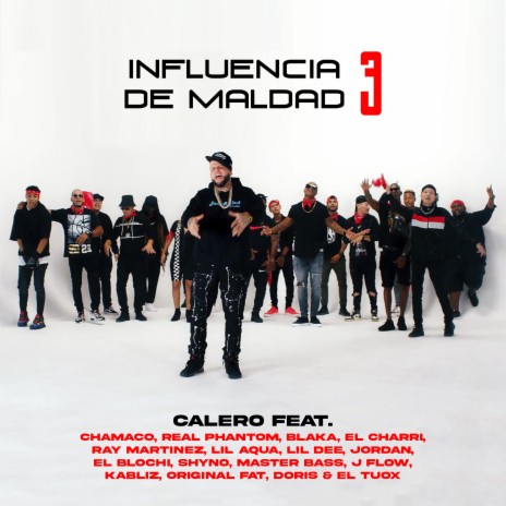 Influencia De Maldad 3 ft. Chamaco, Real Phantom, Blaka, El Charri & Ray Martinez | Boomplay Music