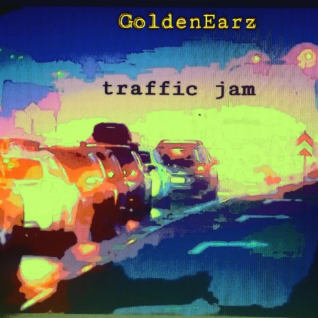 traffic jam | Boomplay Music