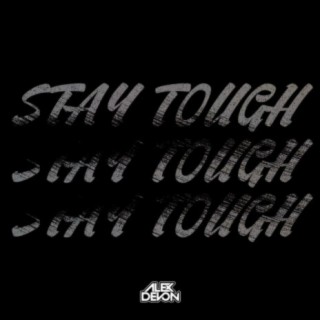 Stay Tough