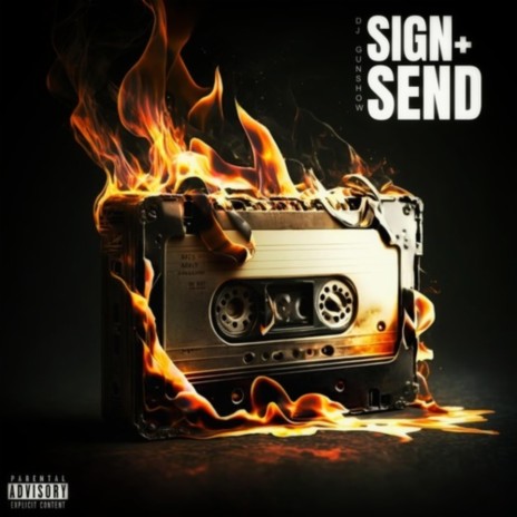 Sign+Send | Boomplay Music