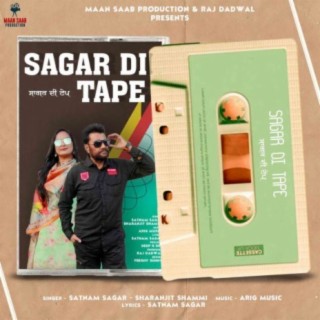 Sagar Di Tape