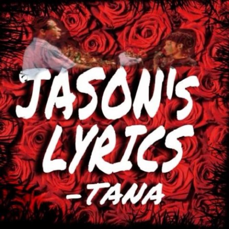 Jason's Lyrics | Boomplay Music