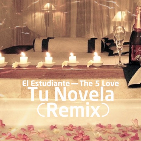 Tu Novela (Remix) ft. The 5 Love | Boomplay Music