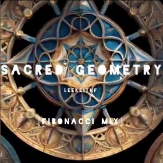 Sacred Geometry (Fibonacci Mix)