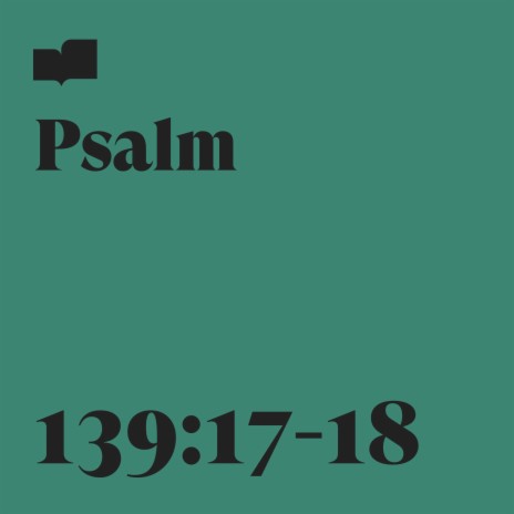 Psalm 139:17-18 ft. Ryan Delmore | Boomplay Music