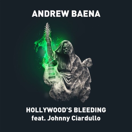 Hollywood's Bleeding ft. Johnny Ciardullo | Boomplay Music