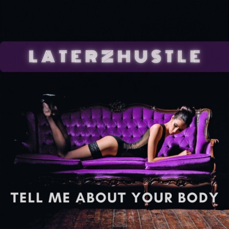 Tell Me About Your Body (Original Mix) | Boomplay Music