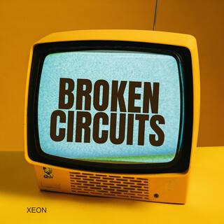 Broken Circuits