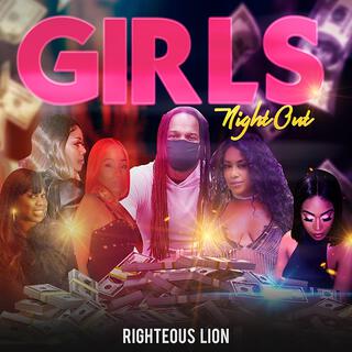 Righteous lion girls night out