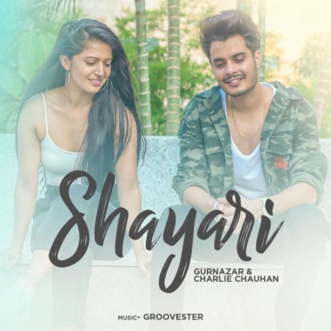 Shayari ft. Charlie Chauhan | Boomplay Music