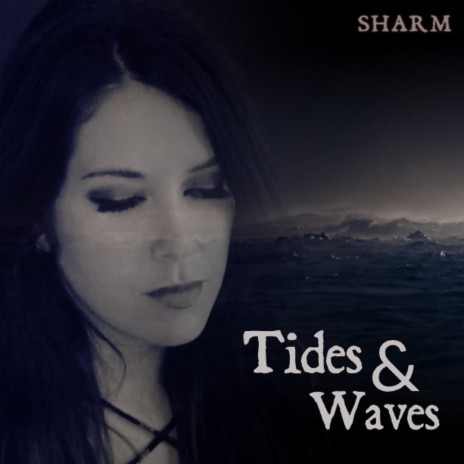 Tides and Waves | Boomplay Music