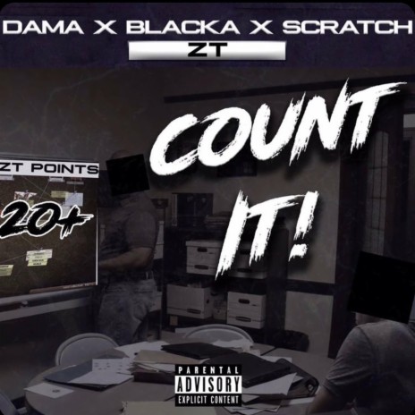 Count It ft. Dama, Blacka & Scratch | Boomplay Music