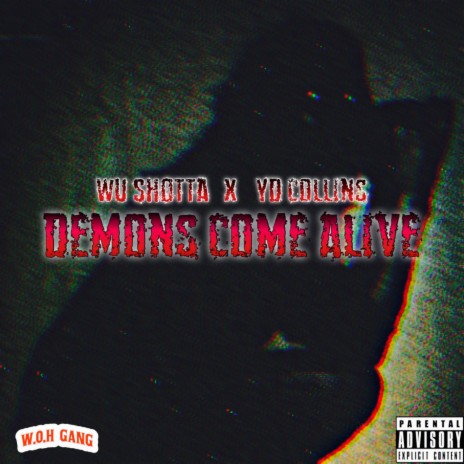 Demons Come Alive ft. Wu Shotta | Boomplay Music