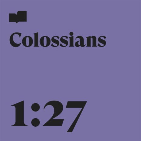 Colossians 1:27 ft. Charlie Hall | Boomplay Music