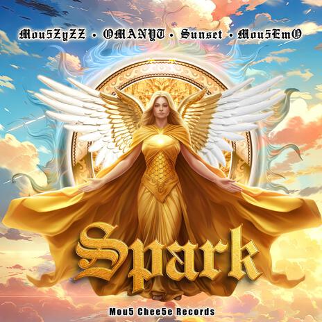 SPARK ft. OMANYT, Mou5EmO & Sunset