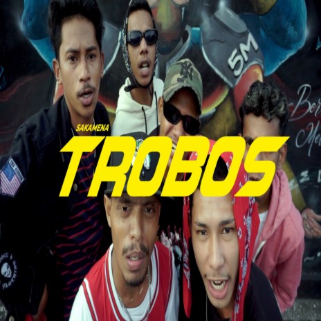 Trobos | Boomplay Music