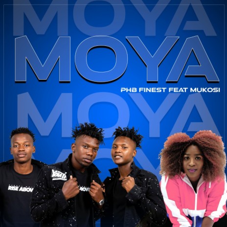 Moya ft. Mukosi | Boomplay Music