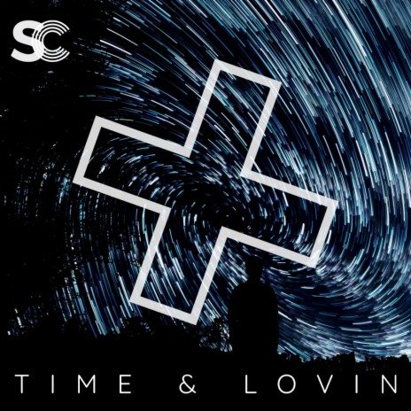 Time & Lovin (Original Mix) ft. Andrea Godin
